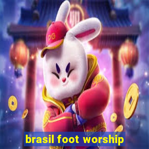 brasil foot worship